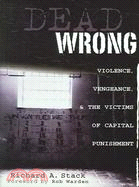 Dead wrong :violence, vengea...