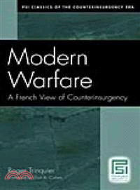 Modern Warfare ─ A French View of Counterinsurgency