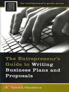 The Entrepreneur's Guide to Writing Business Plans and Proposals