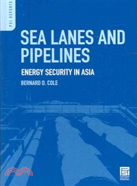 Sea Lanes and Pipelines — Energy Security in Asia