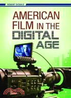 American Film in the Digital Age