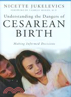 Understanding the Dangers of Cesarean Birth: Making Informed Decisions