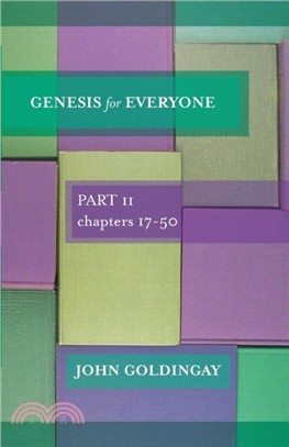 Genesis for Everyone：Part 2 Chapters 17-50