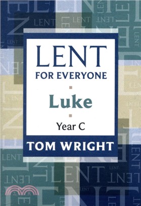 Lent for Everyone：Luke Year C