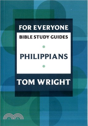 For Everyone Bible Study Guides：Philippians