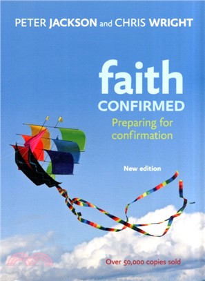 Faith Confirmed：Preparing for Confirmation