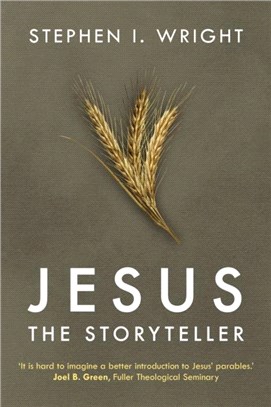 Jesus the Storyteller：Why Did Jesus Teach in Parables?