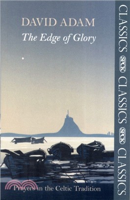 The Edge of Glory - Prayers in the Celtic Tradition