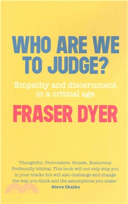 Who are We to Judge?：Empathy and Discernment in a Critical Age