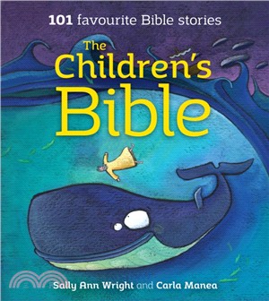 The Children's Bible：101 Favourite Bible Stories