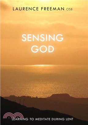 Sensing God：Learning to Meditate Through Lent