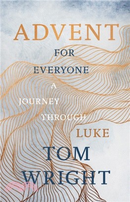 Advent for Everyone (2018): A Journey through Luke