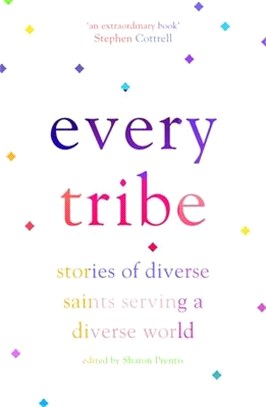 Every Tribe ― Stories of Diverse Saints Serving in a Diverse World