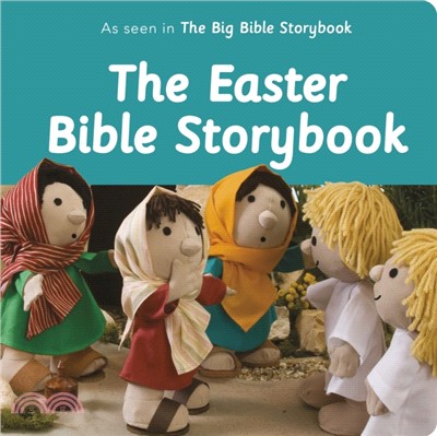 The Easter Bible Storybook：As Seen In The Big Bible Storybook