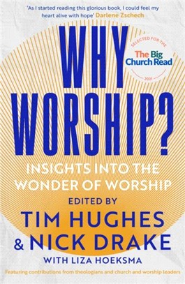 Why Worship?：Insights into the Wonder of Worship
