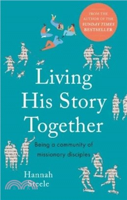 Living His Story Together：Being a Community of Missionary Disciples