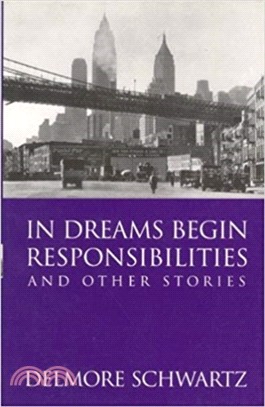 In Dreams Begin Responsibilities and Other Stories