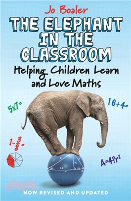 The Elephant in the Classroom：Helping Children Learn and Love Maths