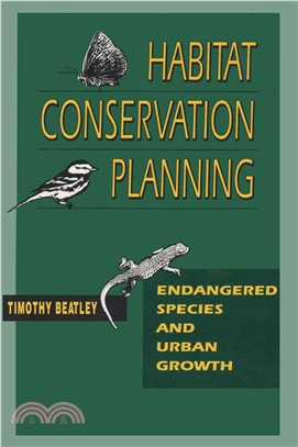 Habitat Conservation Planning ― Endangered Species and Urban Growth