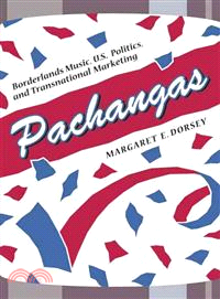 Pachangas—Borderlands Music, U.S. Politics, And Transnational Marketing