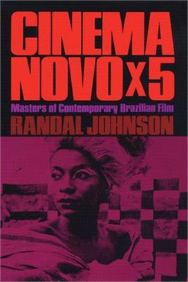 Cinema Novo X 5 ― Masters of Contemporary Brazilian Film
