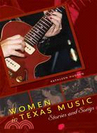 Women in Texas Music: Stories and Songs