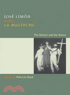 Jose Limon and La Malinche: The Dancer and the Dance