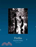 Fireflies ─ Photographs of Children