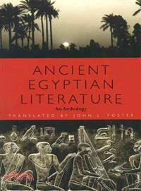 Ancient Egyptian Literature—An Anthology