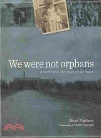 We Were Not Orphans