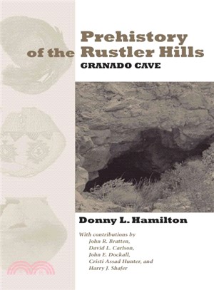 Prehistory of the Rustler Hills ― Granado Cave