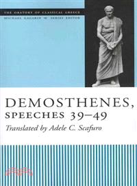 Demosthenes, Speeches 39-49