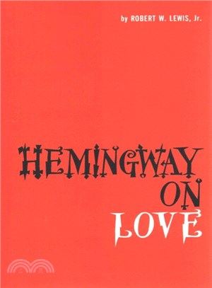 Hemingway on Love