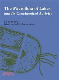 The Microflora of Lakes and Its Geochemical Activity