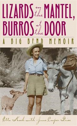 Lizards on the Mantel, Burros at the Door ― A Big Bend Memoir