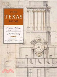 The Texas Book—Profiles, History, and Reminiscences of the University