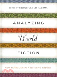 Analyzing World Fiction—New Horizons in Narrative Theory