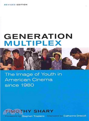 Generation Multiplex ─ The Image of Youth in American Cinema Since 1980