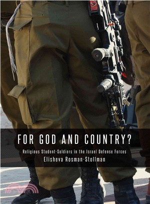 For God and Country? ― Religious Student-soldiers in the Israel Defense Forces