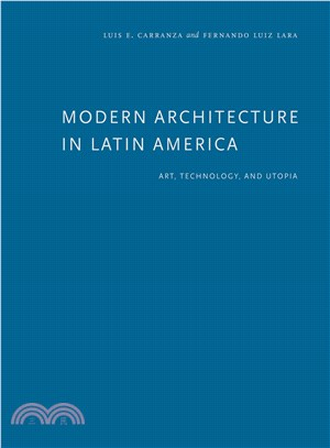 Modern architecture in Latin America :art, technology, and utopia /