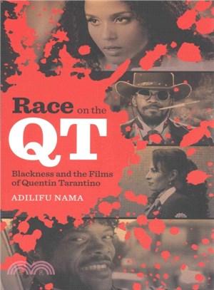 Race on the QT ─ Blackness and the Films of Quentin Tarantino