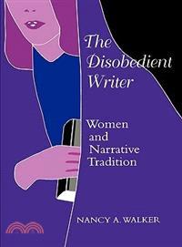 The Disobedient Writer