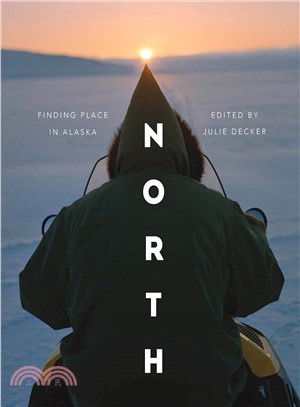 North ─ Finding Place in Alaska