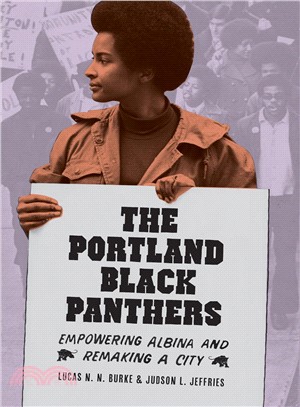 The Portland Black Panthers ― Empowering Albina and Remaking a City