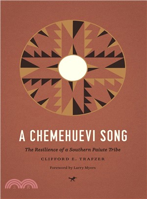 A Chemehuevi Song ― The Resilience of a Southern Paiute Tribe
