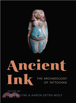 Ancient Ink ─ The Archaeology of Tattooing