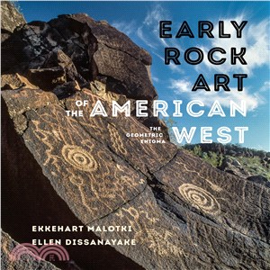 Early Rock Art of the American West ― The Geometric Enigma