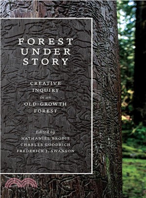 Forest Under Story ― Creative Inquiry in an Old-growth Forest