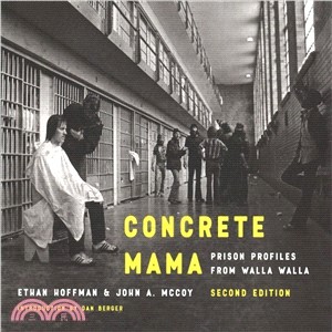Concrete Mama ― Prison Profiles from Walla Walla
