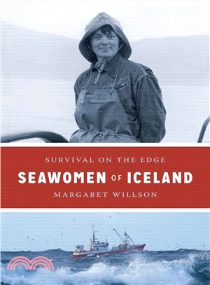 Seawomen of Iceland ― Survival on the Edge